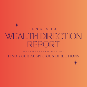 Personalized Feng Shui Wealth Direction Report – Find Your Lucky Money & Success Directions | Gua Profile + 3 Bonus Auspicious Directions