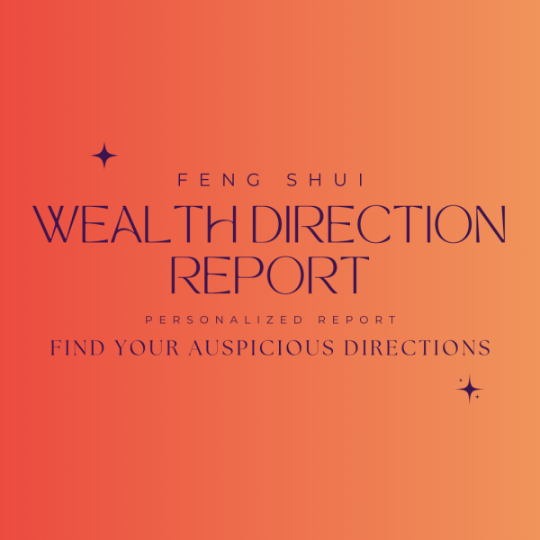 Personalized Feng Shui Wealth Direction Report – Find Your Lucky Money & Success Directions | Gua Profile + 3 Bonus Auspicious Directions